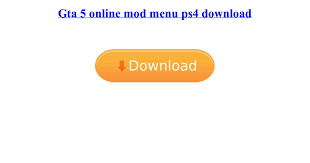 Dont open gta 5 game yet! Gta 5 Online Mod Menu Ps4 Download Pdf Google Drive