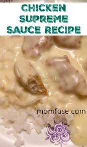 Mom Fuse Chicken Supreme Sauce Recipe Veloute Sauce Recipe Chicken Supreme Supreme Sauce Recipe Recipes