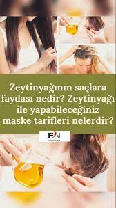 Zeytinyaginin Saca Faydalari Ve Zararlari Faydalari Nelerdir Sac Zeytinyagi Metabolizma
