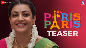 Paris is a person who will no doubt seem mysterious and quiet at first, but once you get to know her paris is someone you would want to be with all the time, because she is literally the perfect human. Paris Paris Official Movie Teaser Kajal Aggarwal Amit Trivedi Ramesh Aravind Youtube
