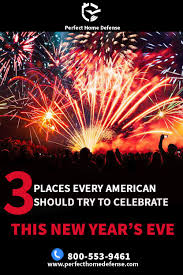 How To Celebrate This New Year Eve In Usa New Years Eve Home Defense Newyear