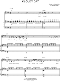 (on a cloudy day) but your mumma always said look up into the sky, find the sun on a cloudy day. Tones And I Cloudy Day Sheet Music In B Major Transposable Download Print Sku Mn0235689