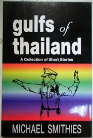 Gulfs of Thailand: A collection of short stories