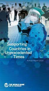 Income groupings remain fixed for the entire world bank fiscal year (i.e., until july 1 of the following year), even if gni per capita estimates are revised in the meantime. The World Bank Annual Report 2020 Supporting Countries In Unprecedented Times