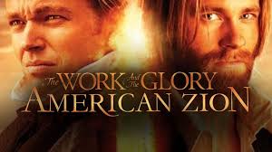 Watch The Work and the Glory