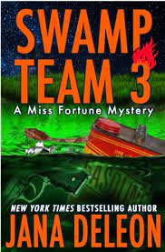 A miss fortune mystery (20 books) by jana deleon. Swamp Team 3 A Miss Fortune Mystery Book 4 Ebook Deleon Jana Amazon De Kindle Shop