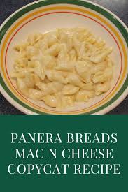 Panera Bread S Mac N Cheese Panera Bread Mac And Cheese Recipe Recipes Restaurant Recipes Famous