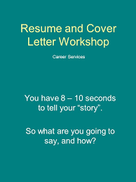 Use the following steps to get. Resume And Cover Letter Workshop You Have 8 10 Seconds To Tell Your Story So What Are You Going To Say And How Career Services Ppt Download