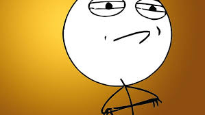 Hd Wallpaper Meme Challenge Accepted Face Challenge Accepted Meme Funny Wallpaper Flare