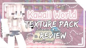 Minecraft pe mods & addons. Kawaii World Anime Minecraft Pe Texture Pack 1 18 0 1 17 40 Download