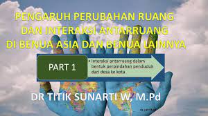 Dalam bidang ekonomi, pengaruh perubahan ruang dan interaksi antarruang dapat ditemukan dalam peristiwa kertergantungan suatu negara akan negara lainnya. Pengaruh Perubahan Ruang Dan Interaksi Antarruang Di Benua Asia Dan Benua Lainnya Part 1 Youtube