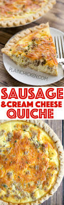 Sausage And Cream Cheese Quiche So Quick And Easy Everyone Loved This Recipe Can Make Ahead And Freeze For Breakfast Quiche Recipes Quiche Recipes Recipes