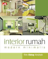 Ebook sendiri memang dapat bermanfaat sebagai sumber lain yang cukup membantu kita untuk memperoleh wawasan. Interior Rumah Modern Minimalis Book By Tim Odop Arsitek Gramedia Digital