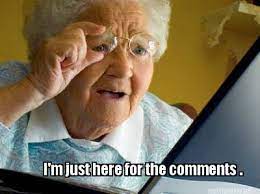 Meme Maker I M Just Here For The Comments Meme Generator