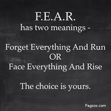 Fear Meaning Words Me Quotes Positive Quotes
