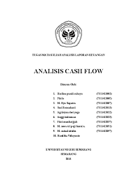 Laporan arus kas (cash flow statement) mungkin adalah laporan yang jarang dilirik ketika melakukan analisis laporan keuangan. Doc Tugas Mata Kuliah Analisis Laporan Keuangan Analisis Cash Flow Anggi Indrawan Academia Edu