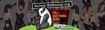 Access Exhentai.org: Full Sad Panda Guide