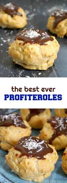 Easy Profiteroles Recipe With Vanilla Cream Filling And Topped With Chocolate Sauce Or Cream Puffs O Profiteroles Recipe Dessert Recipes French Desserts Easy