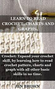 Learn To Read Crochet Charts And Graphs Crochet Expand