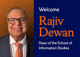 Rajiv 'Raj' Dewan Appointed Dean of the School of Information Studies —  Syracuse University News