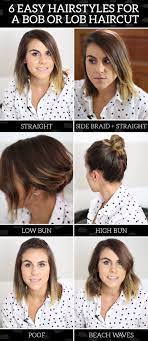 6 Easy Hairstyles For A Bob Or Lob Haircut Easy Hairstyles Lob Haircut Hair Styles
