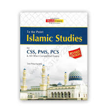 To The Point Islamic Studies For Css Pms Pcs Jahangir World Times Publications Islamic Studies Islam Css
