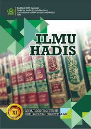 Ruang lingkup ilmu kalam 7. Ilmu Hadis Ma Agama Kelas 11 Pustaka Digital Pendidikan Islam
