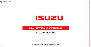 Soon seng motors 1979 sdn bhd. Isuzu Malaysia Jawatan Kosong