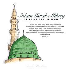 Peristiwa agung perjalanan israk dan mikraj nabi muhammad saw adalah kejadian luar biasa yang mencarik adat kebiasaan manusia. Tema Israk Mikraj 2018 Brunei