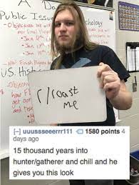 The best memes from instagram, facebook, vine, and twitter about savage roasts. Savage Roasts That Will Satisfy Your Inner Bully Others
