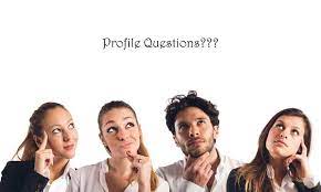 Were they totally flustered that the. How To Answer The Online Dating Profile Questions Cool Dating Advice