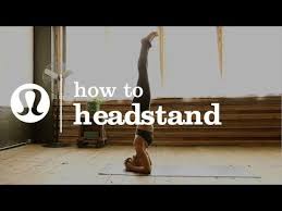How To Headstand Headstand Yoga Yoga Health Yoga Videos