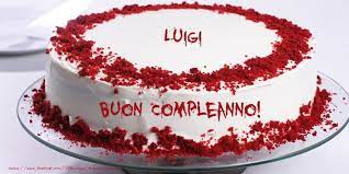 Torta Luigi Buon Compleanno Buon Compleanno Cartolina Di Compleanno Auguri Di Buon Compleanno