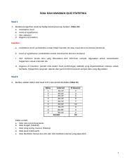 Dengan rajin membaca modul dan mengerjakan latihan mandiri diharapkan mahasiswa siap. Soal Dan Jawaban Quiz Statistika Doc Soal Dan Jawaban Quiz Statistika Soal 1 1 Berikan Pengertian Anda Terhadap Konsep Konsep Berikut Nilai 10 A Course Hero