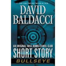 Existing at the fringes of washington, d.c., the club consists of four eccentric members. Book Review Of Bullseye David Baldacci Books Short Stories Audio Books
