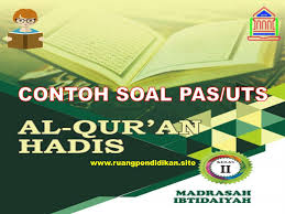 Memasuki pertengahan semester genap seperti sekarang ini, tentu saja. Contoh Soal Pas Qur An Hadis Kelas 2 Sd Mi Semester 1 Kurikulum 2013 Sesuai Kma 183 Ruang Pendidikan