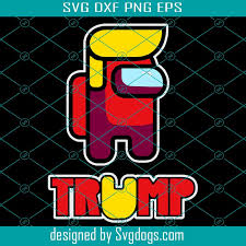 Download Trump Among Us Svg Trending Svg Among Us Svg Sus Among Us Among Us Gift Funny Among Us Among Us Trending Game Svg Importor Svg Impostor Svg Crewmate Svg Donald Trump Svg