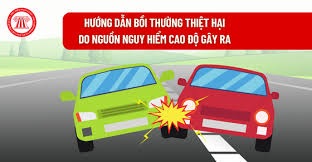 Hướng dẫn bồi thường thiệt hại do nguồn nguy hiểm cao độ gây ra