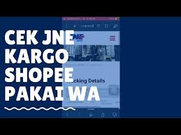 Dari perkembangan era saat ini pasti ada kemajuan dari salah satu untuk mendapatkan kelayakan bagi konsumen. Cara Cek Resi Shopee Jnt Sicepat Jne Jne Jtr Kargo Pakai Whatsapp Youtube