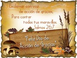 Imagenes Feliz Dia De Accion De Gracias Con Mensajes Biblicos Thanksgiving Photos Happy Thanksgiving Day Happy Birthday Wishes