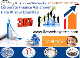 Corporate Finance Assignment Help Finance Corporate Assignments
