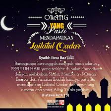 Bukan tanpa sebab, lailatul qadar ini merupakan malam yang penuh kemuliaan, karena lebih mulia dari seribu bulan. Tuntunan Dalam Meraih Lailatul Qodar
