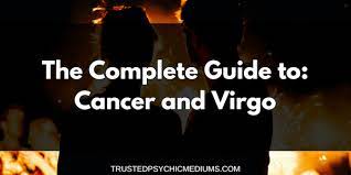 Cancer signs are very insecure. Virgo And Cancer Love And Marriage Compatibility 2019