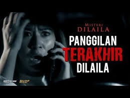 We did not find results for: Misteri Dilaila Panggilan Terakhir Dilaila Youtube
