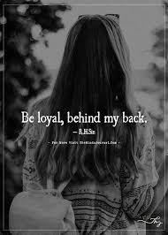 Be Loyal Loyal Friend Quotes Friends Quotes Know Your Worth Quotes
