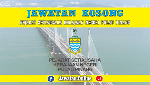 Also known as the penang state secretariat in english. Jawatan Kosong Terkini Pejabat Setiausaha Kerajaan Negeri Pulau Pinang Jawatan Online