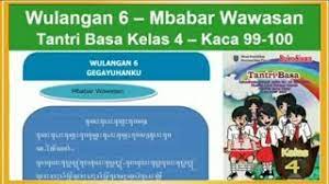 Kelas 6 sd kurikulum 2013. Tantri Basa Kelas 4 Wulangan 6 Mbabar Wawasan Hal 99 100 Bahasa Jawa Kelas 4 Youtube