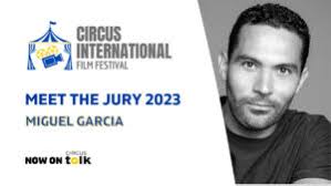 Circus International Film Festival: Meet the 2023 Jury