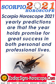 The year 2021 seems better for you to grow professionally and academically as per scorpio horoscope 2021. Scorpio Horoscope 2021 Scorpio 2021 Predictions For Love Career Finance Health Scorpio Horoscope Horoscope Scorpio