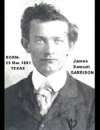 James Samuel “Dick” Garrison (1881-1929)